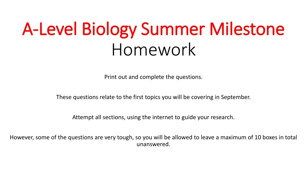a level biology summer milestone homework