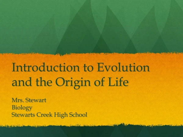 Introduction to Evolution and the Origin of Life