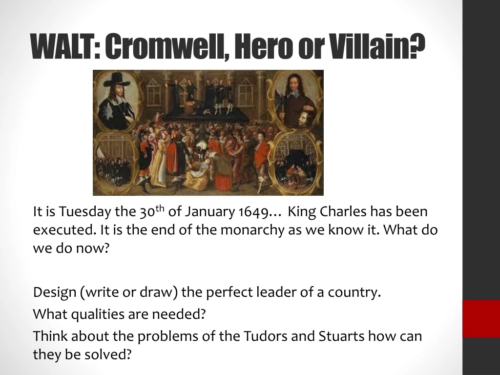 walt cromwell hero or villain