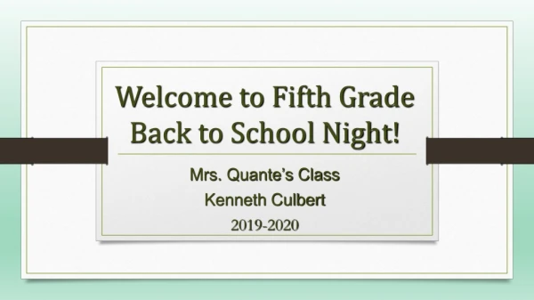 Welcome to Fifth Grade Back to School Night!