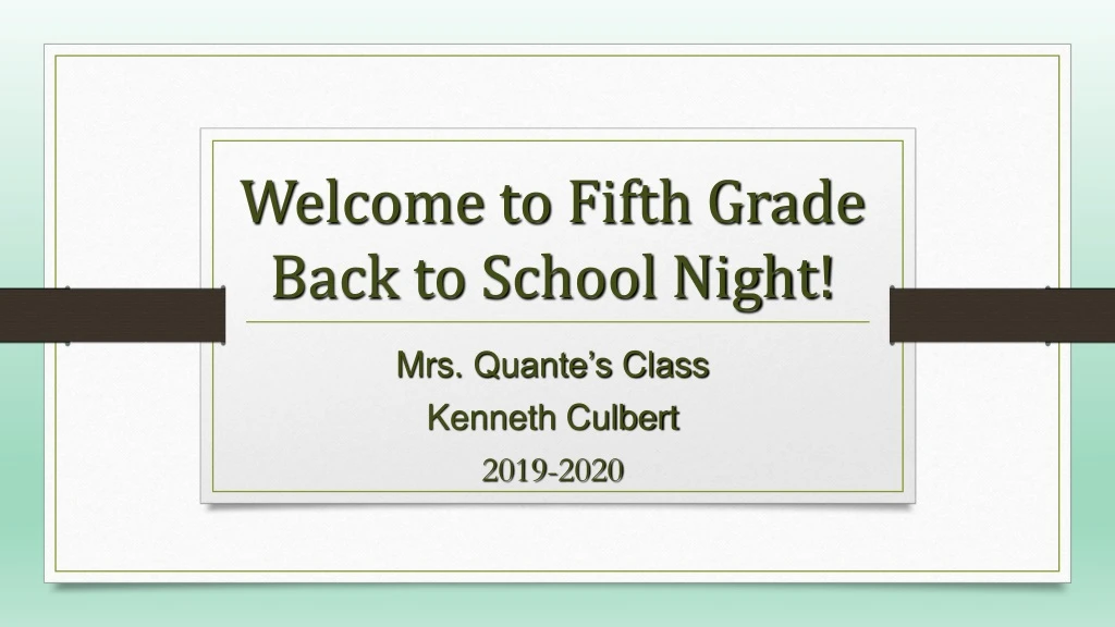 welcome to fifth grade back to school night