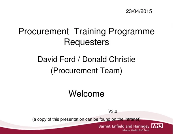 23/04/2015 Procurement Training Programme Requesters