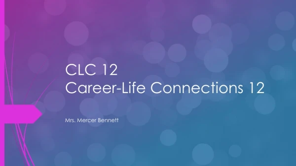 CLC 12 Career-Life Connections 12