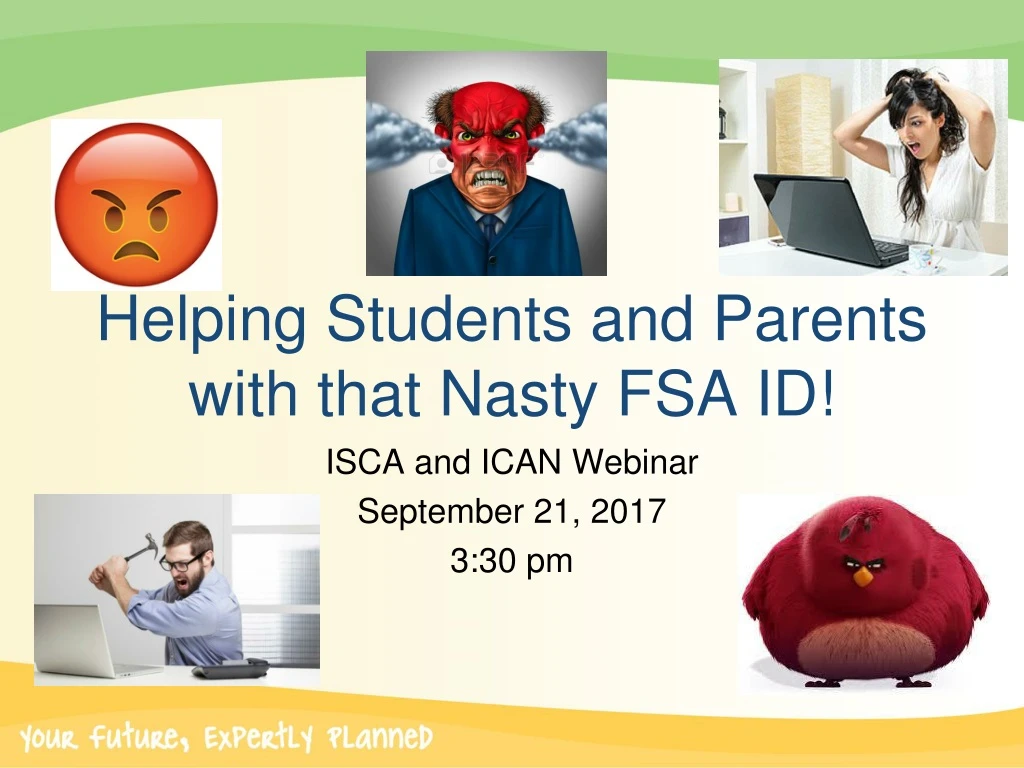 helping students and parents with that nasty fsa id