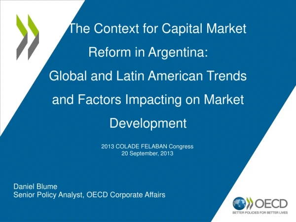 Daniel Blume Senior Policy Analyst , OECD Corporate Affairs