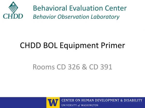 CHDD BOL Equipment Primer