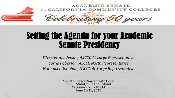 Setting the Agenda for your Academic Senate Presidency