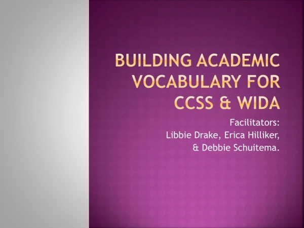 Building Academic Vocabulary for CCSS &amp; WIDA
