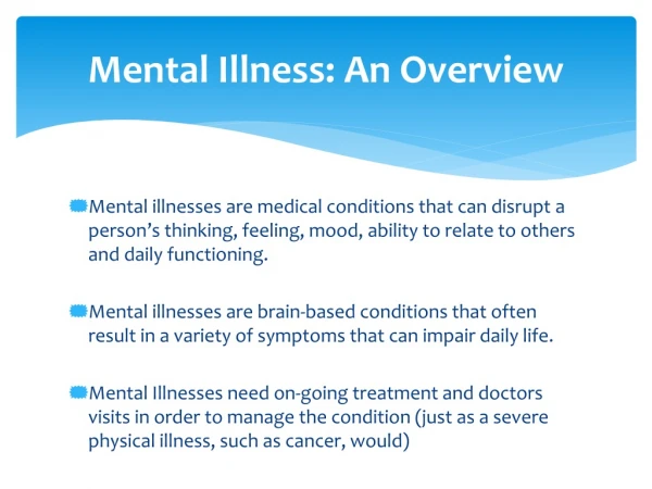 Mental Illness: An Overview