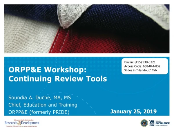 ORPP&amp;E Workshop: Continuing Review Tools