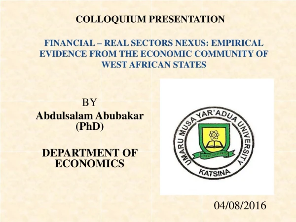 BY Abdulsalam Abubakar (PhD) DEPARTMENT OF ECONOMICS