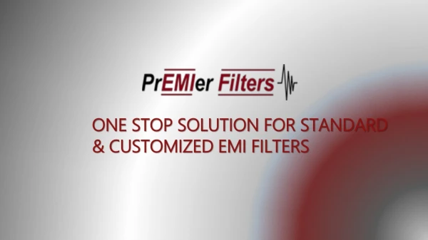 Customized EMI Filters Solutions