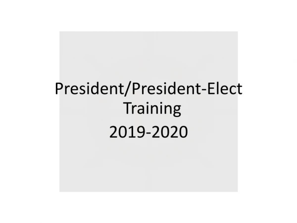 President/President-Elect Training 2019-2020