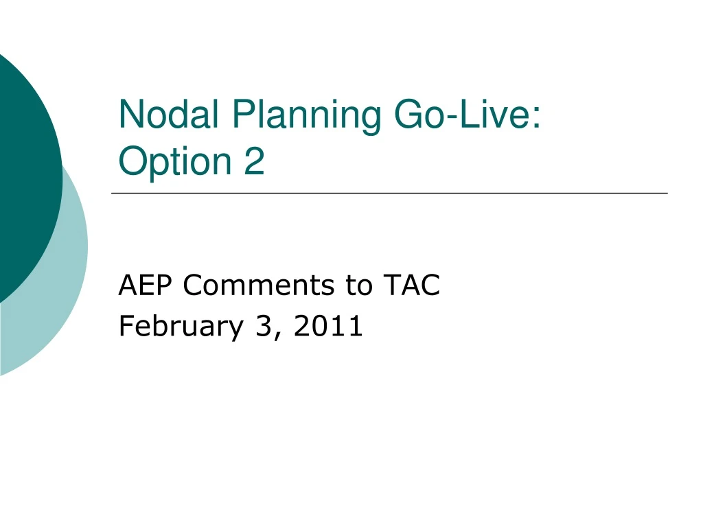 nodal planning go live option 2