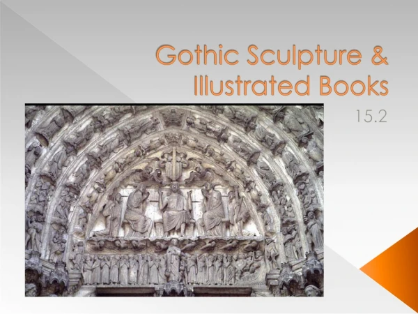 Gothic Sculpture &amp; Illustrated Books