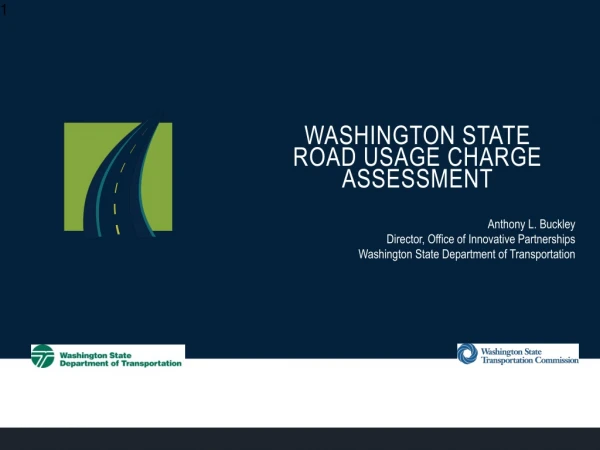 Washington State Road Usage Charge Assessment Anthony L. Buckley
