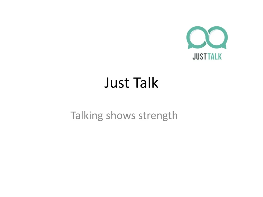 just talk