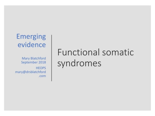Functional somatic syndromes