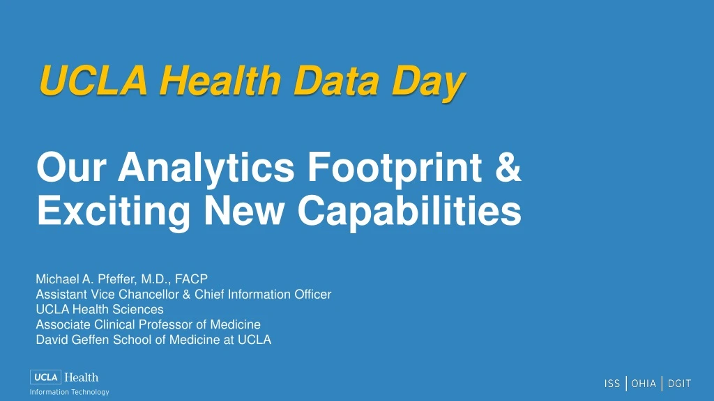 ucla health data day our analytics footprint exciting new capabilities