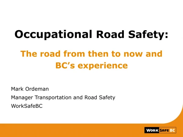 Occupational Road Safety: