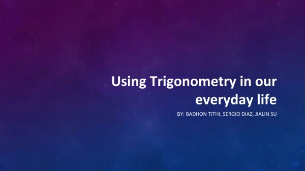 Using Trigonometry in our everyday life