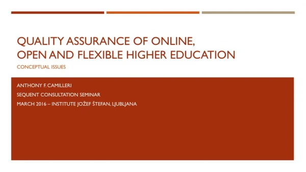 Quality Assurance of Online, Open and Flexible higher education
