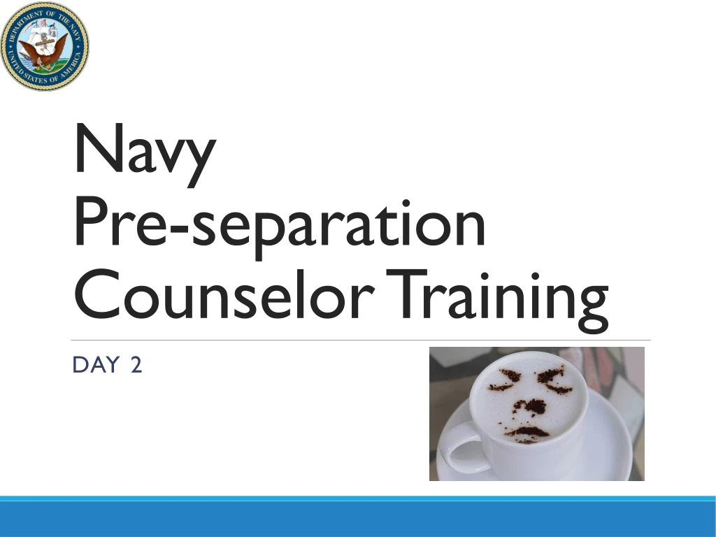 navy pre separation counselor training
