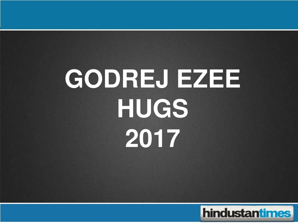 godrej ezee hugs 2017