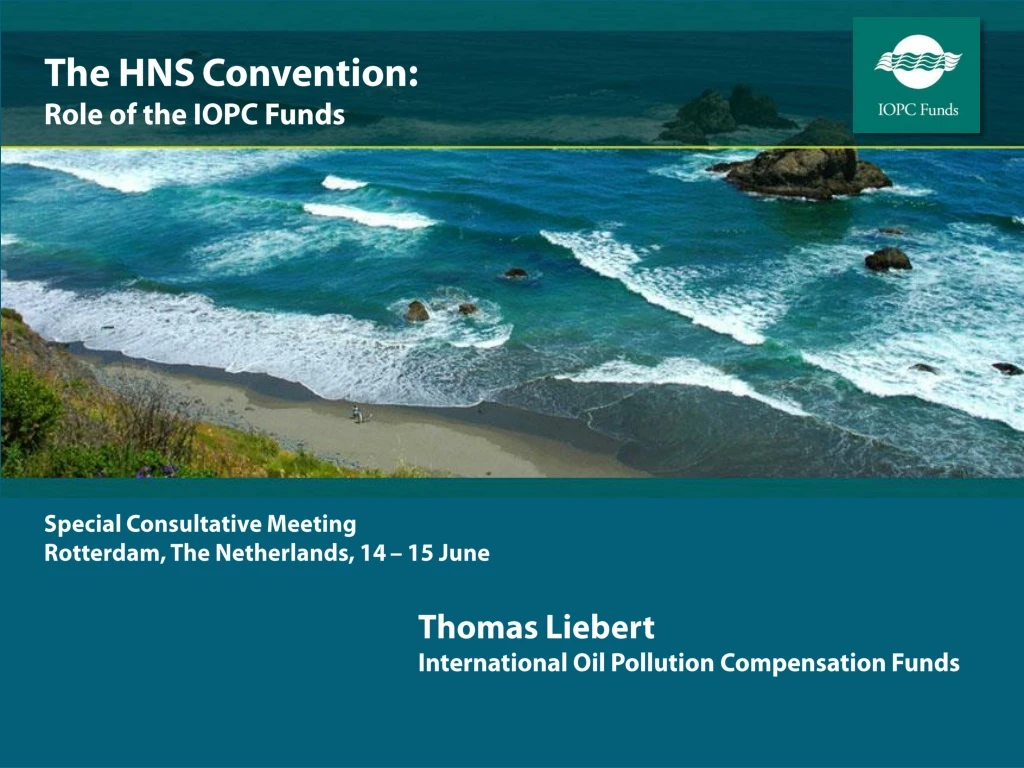 the hns convention role of the iopc funds