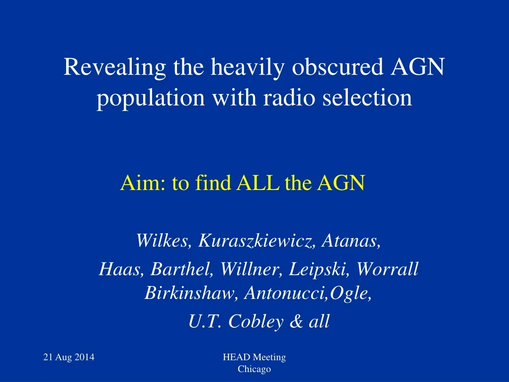 revealing the heavily obscured agn population with radio selection