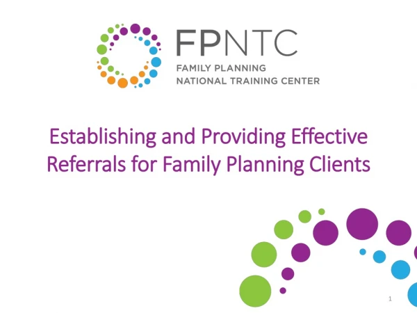 Establishing and Providing Effective Referrals for Family Planning Clients