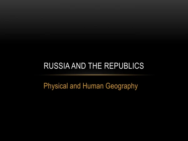 Russia and the Republics