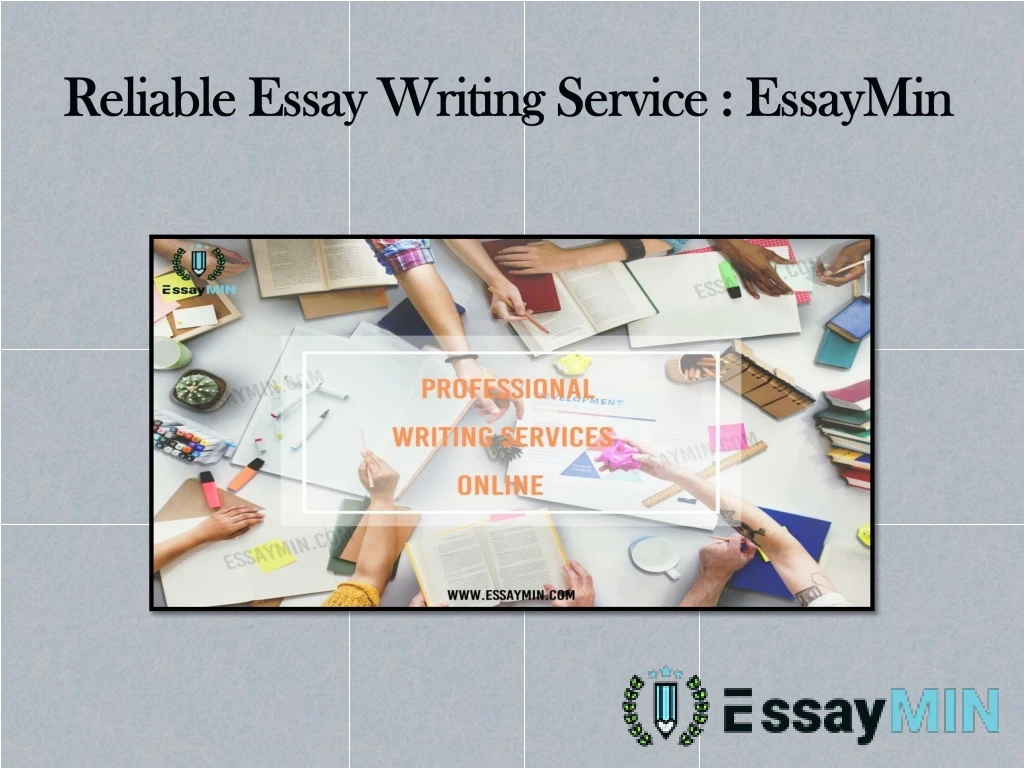 reliable essay writing service essaymin