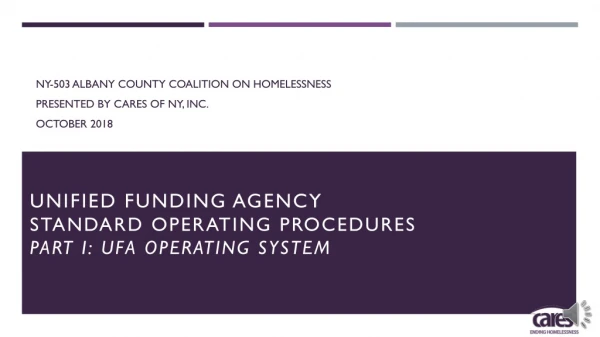 Unified funding agency STANDARD OPERATING PROCEDURES Part I: ufa operating system