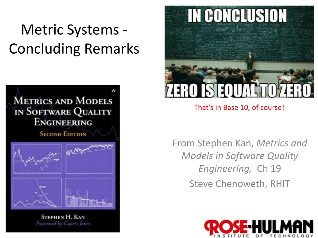 metric systems concluding remarks