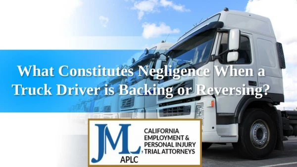 what constitutes negligence when a truck driver