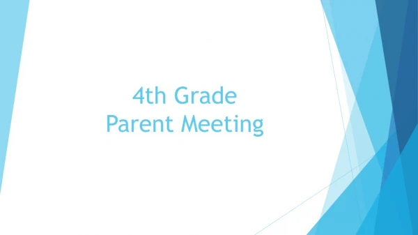 4th Grade Parent Meeting