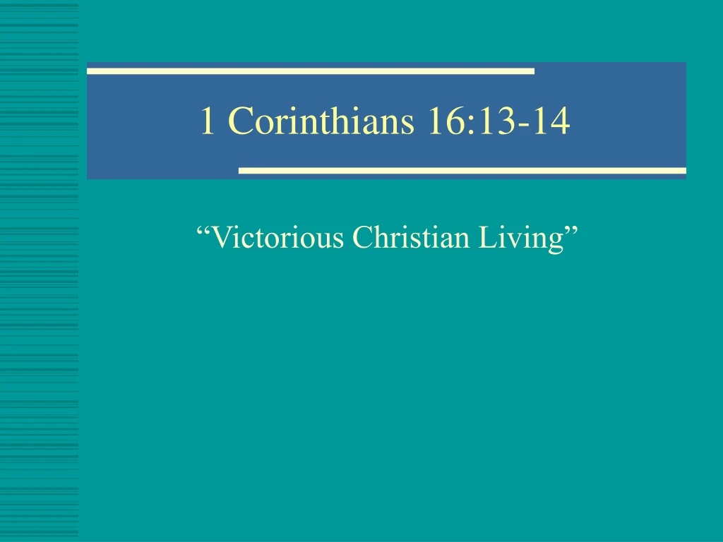 1 corinthians 16 13 14