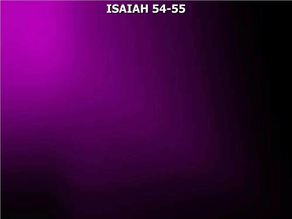 isaiah 54 55