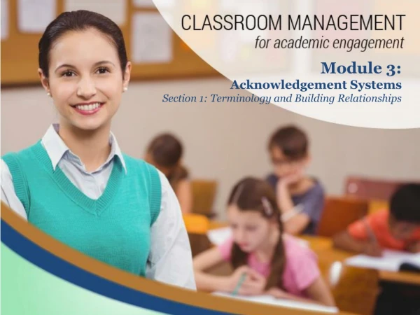 Module 3: Acknowledgement Systems Section 1: Terminology and Building Relationships