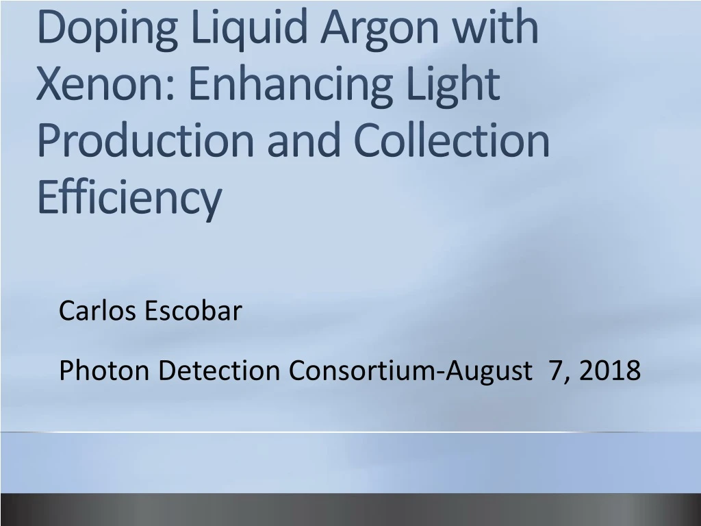 doping liquid argon with xenon enhancing light production and collection efficiency