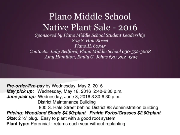 Plano Middle School Native Plant Sale - 2016 Sponsored by Plano Middle School Student Leadership