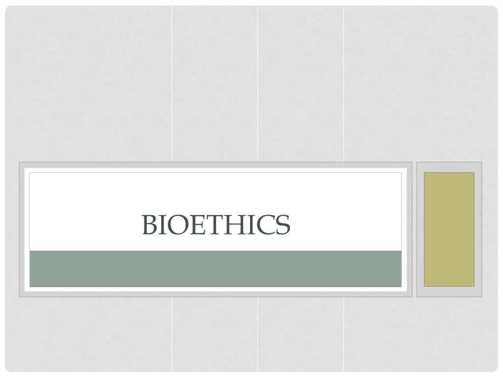 bioethics