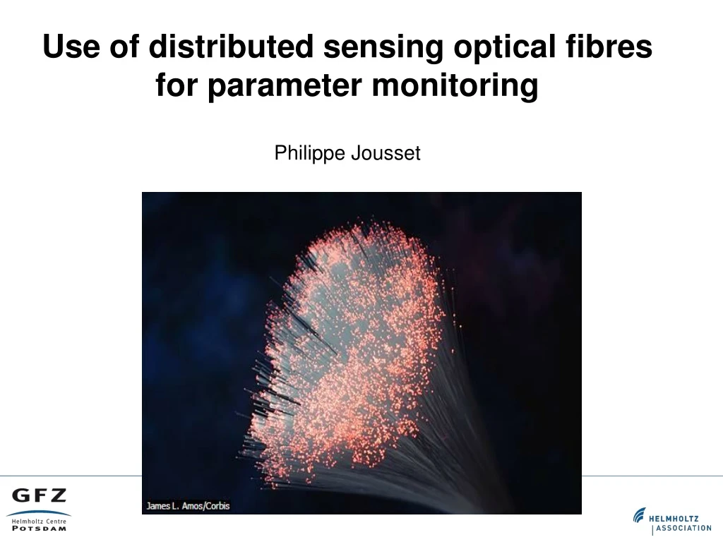 use of distributed sensing optical fibres