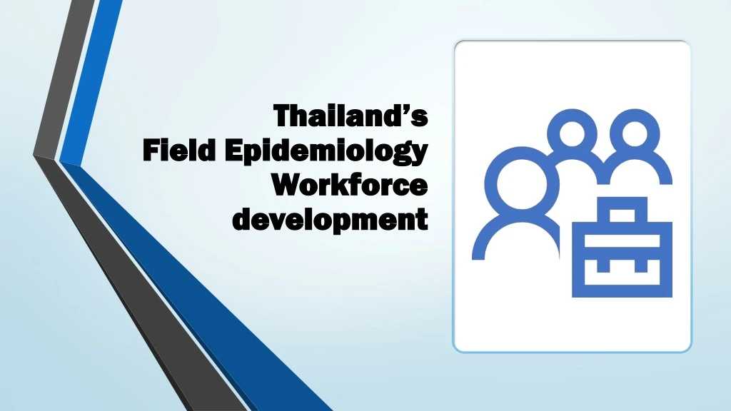 thailand s field epidemiology workforce development