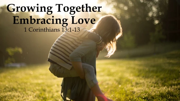Growing Together Embracing Love