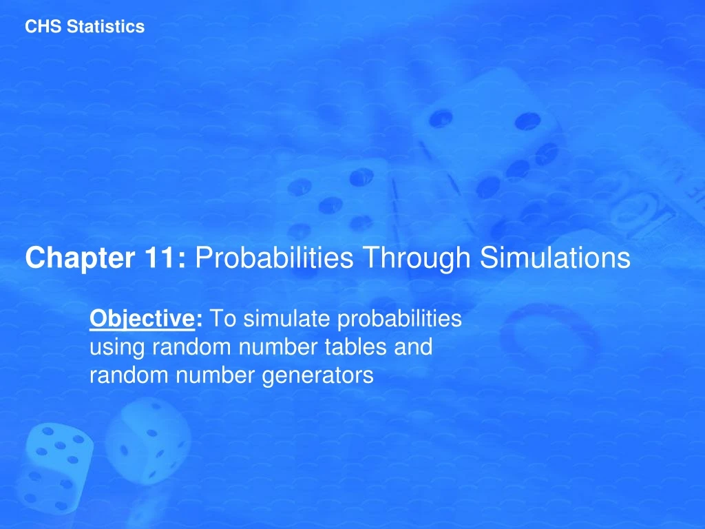 chapter 11 probabilities through simulations