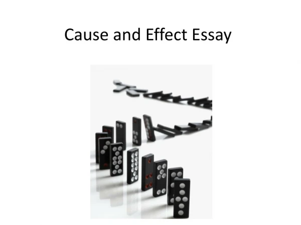 Cause and Effect Essay