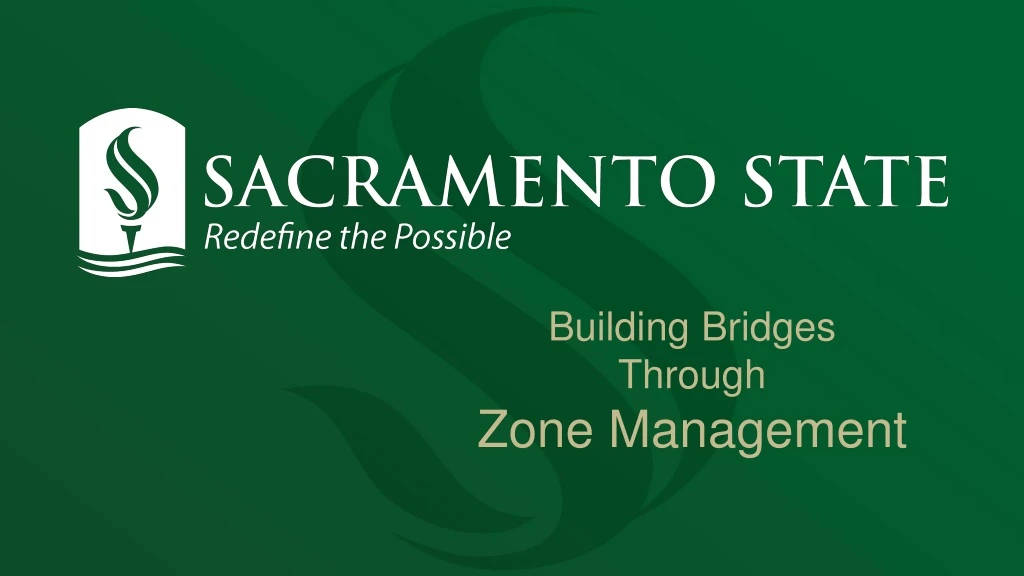 building bridges through zone management