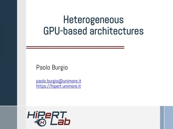 Heterogeneous GPU-based architectures